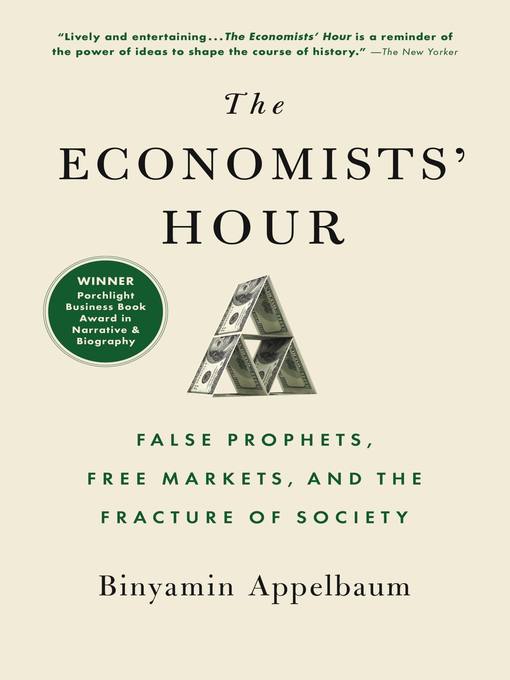 Title details for The Economists' Hour by Binyamin Appelbaum - Wait list
